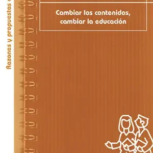 Cambiar los contenidos, cambiar la educación - Librería Oxford Directo De Fábrica