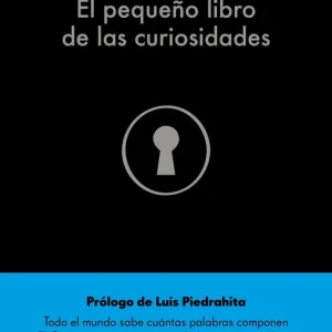 El peque?o libro de las curiosidades - Librería Oxford Solo Hoy