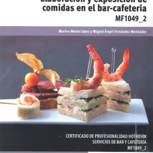 Elaboración y exposición de comidas en el bar-cafetería - Librería Oxford Garantía Incluida