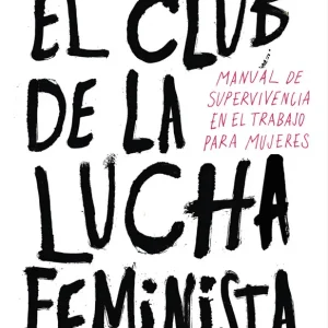 El Club de la Lucha Feminista - Librería Oxford De Moda