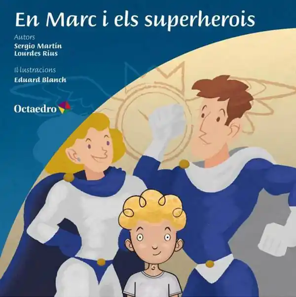 En Marc i els superherois - Librería Oxford Súper Precio
