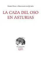 Caza del oso en asturias, la - Librería Oxford Original
