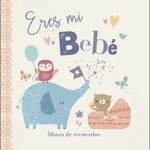 Artesanal Eres mi bebé - Librería Oxford