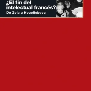 ?El fin del intelectual francés? - Librería Oxford Popular