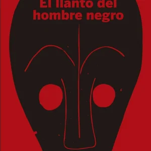 Envío Exprés El llanto del hombre negro - Librería Oxford