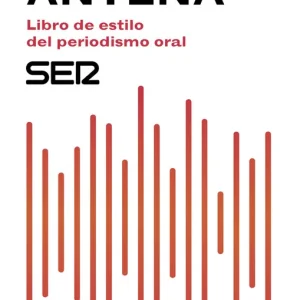 En antena. Libro de estilo del periodismo oral - Librería Oxford De Moda
