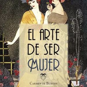 El arte de ser mujer - Librería Oxford Garantía De Devolución De Dinero