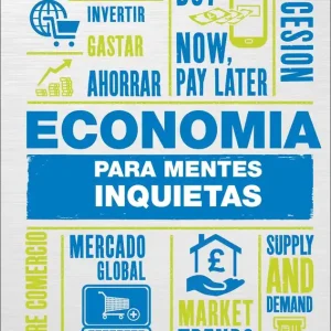 Economía para mentes inquietas - Librería Oxford Edición Limitada