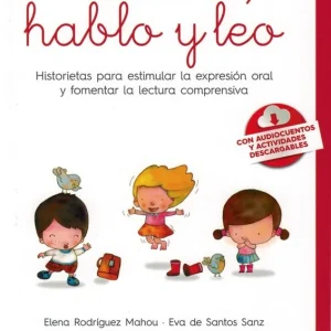 Alta Calidad Escucho, Hablo y Leo. Historietas para estimular la expresión oral y fomentar la lectura comprensiva. Guía del educador - Librería Oxford