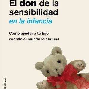 El don de la sensibilidad en la infancia - Librería Oxford Súper Precio