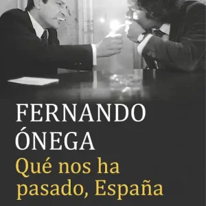 Envío Gratis Qué nos ha pasado, Espa?a - Librería Oxford