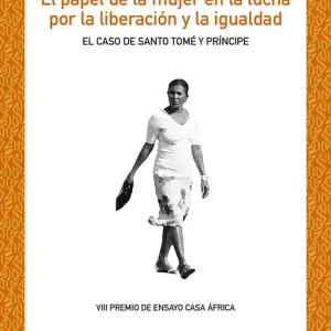 El papel de la mujer en la lucha por la liberación y la igualdad - Librería Oxford Imprescindible (Must-Have)