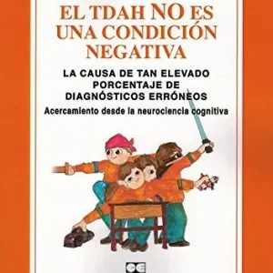 Disponible Ahora El TDAH no es una condición negativa. La causa de tan elevado porcentaje de diagnósticos erróneos - Librería Oxford