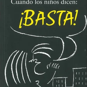 Cuando los ni?os dicen: basta! - Librería Oxford Exclusivo