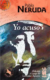 Yo acuso. Pablo Neruda - Librería Oxford Disponible Ahora