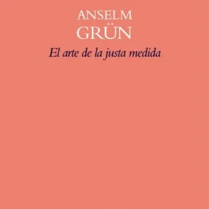 El arte de la justa medida - Librería Oxford Promoción Exclusiva