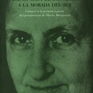 De la Casa de los ni?os a la morada del ser - Librería Oxford Precio De Fábrica