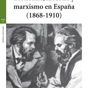 Economía, filosofía y marxismo en Espa?a (1868-1910) - Librería Oxford Precio Bajo