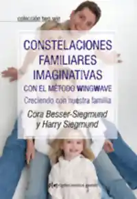 Constelaciones familiares imaginativas con el método wingwave - Librería Oxford Auténtico
