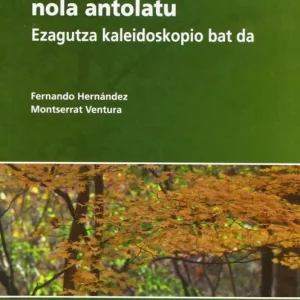 Curriculuma lan-proiektuen bidez nola antolatu. Ezagutza kaleidoskopio bat da - Librería Oxford Precio Bajo