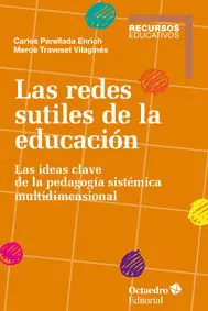 Directo De Fábrica Las redes sutiles de la educaciùn - Librería Oxford