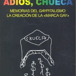 Adiós, Chueca - Librería Oxford Profesional