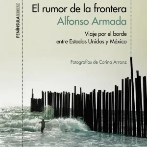 El rumor de la frontera - Librería Oxford Mejor Precio