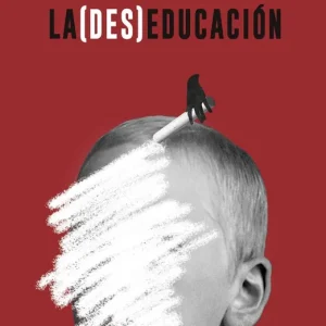 Edición Limitada La (des)educación - Librería Oxford