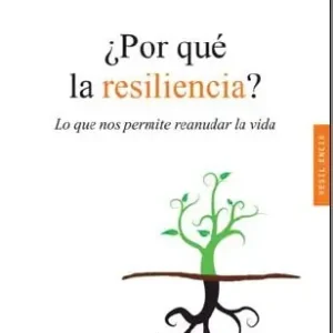 ?Por qué la resiliencia? - Librería Oxford Novedad