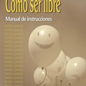 Cómo ser libre - Librería Oxford Solo Hoy