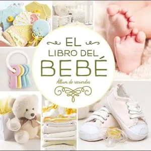 El libro del bebé. (Oro nuevo) - Librería Oxford Envío Gratis