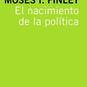 El nacimiento de la política - Librería Oxford Precio Económico