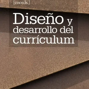 Dise?o y desarrollo del currículum - Librería Oxford Directo De Fábrica