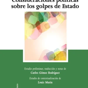 Consideraciones políticas sobre los golpes de Estado - Librería Oxford Imprescindible (Must-Have)