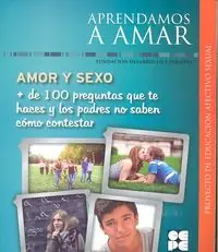 Amor y Sexo. Más de 100 preguntas que te haces y los padres no saben cómo contestar - Librería Oxford Oferta Especial
