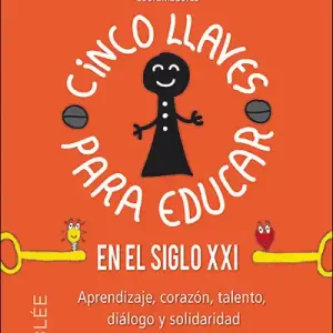 Cinco llaves para educar en el siglo XXI - Librería Oxford Auténtico