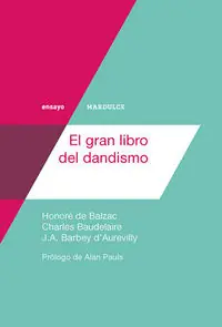 El gran libro del dandismo - Librería Oxford Hecho A Mano