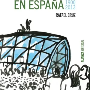 Disponible Ahora Protestar en Espa?a 1900-2013 - Librería Oxford