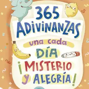 365 ADIVINANZAS MAR BENEGAS. PARA NIÑOS Y NIÑAS A PARTIR DE 5 AÑOS. ENIGMAS PARA CADA DÍA DEL AÑO Oferta