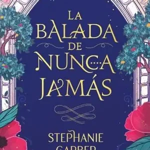 LA BALADA DE NUNCA JAMÁS Pedido Al Por Mayor