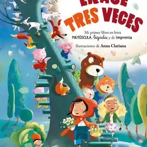 ERASE TRES VECES. LOS TRES CERDITOS, LAS SIETE CABRITAS Y EL LOBO, RICITOS DE ORO, GARBANCITO, CAPERUCITA ROJA Envío Internacional