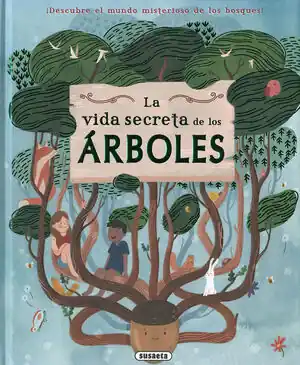 LOS ARBOLES (LA VIDA SECRETA D Mayoreo