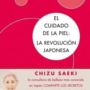 EL CUIDADO DE LA PIEL. LA REVOLUCIÓN JAPONESA Última Oportunidad