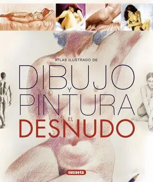 ATLAS ILUSTRADO DIBUJO Y PINTURA AL DESNUDO.(REF:851-138) Comprar En Línea