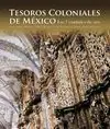 (E) TESOROS COLONIALES DE MEXICO Compra Hoy