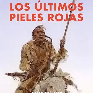 Liquidación LOS ÚLTIMOS PIELES ROJAS