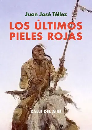Liquidación LOS ÚLTIMOS PIELES ROJAS