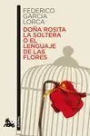 Precio De Oferta DOÑA ROSITA LA SOLTERA O EL LENGUAJE DE LAS FLORES