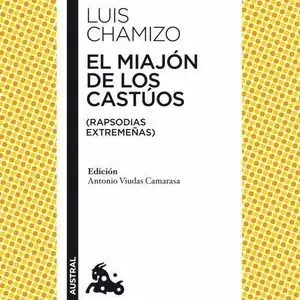 EL MIAJON DE LOS CASTUOS. (RAPSODIAS EXTREMEÑAS) Oferta Flash
