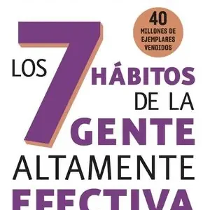 Precio De Oferta LOS 7 HÁBITOS DE LA GENTE ALTAMENTE EFECTIVA. EDICIÓN REVISADA Y ACTUALIZADA
